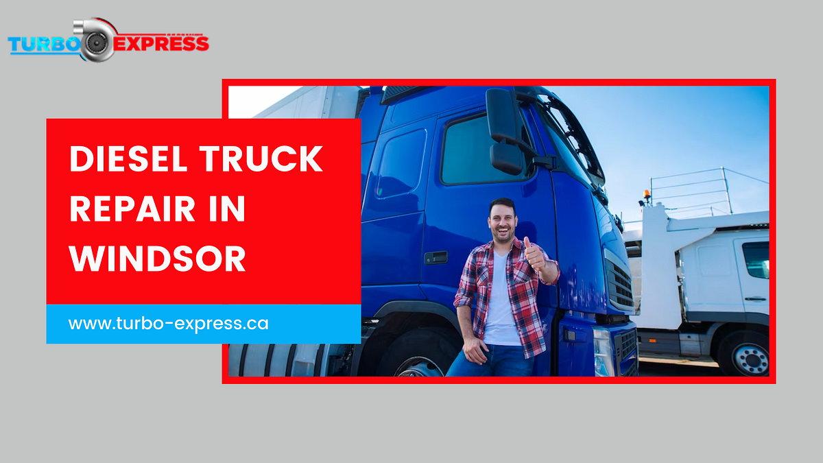 Ultimate Guide To Find Out The Quality Truck Repair Services Around You