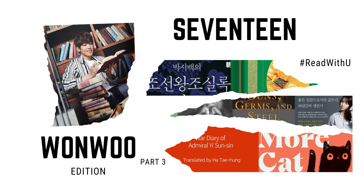 #ReadWithU: SEVENTEEN (Wonwoo Edition) Part 3
