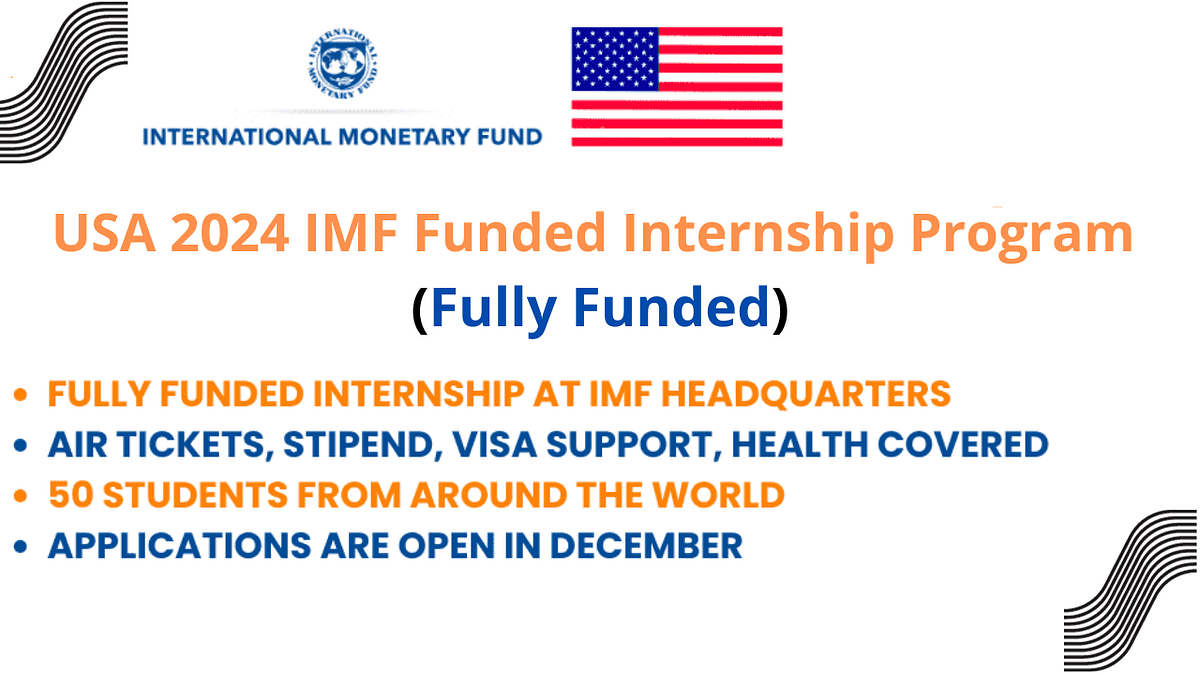 USA 2024 Fully Funded IMF Internship Program by David Medium