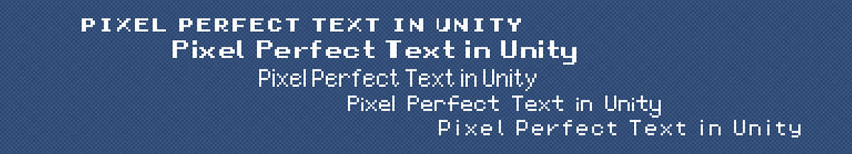 Pixel Perfect Text and UI in Unity 2021 | by Dan Liberatore | Medium