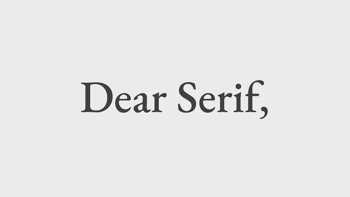 A love letter to serif fonts. Font as a differentiator in 2023 | by Thomas  Dawson | Medium
