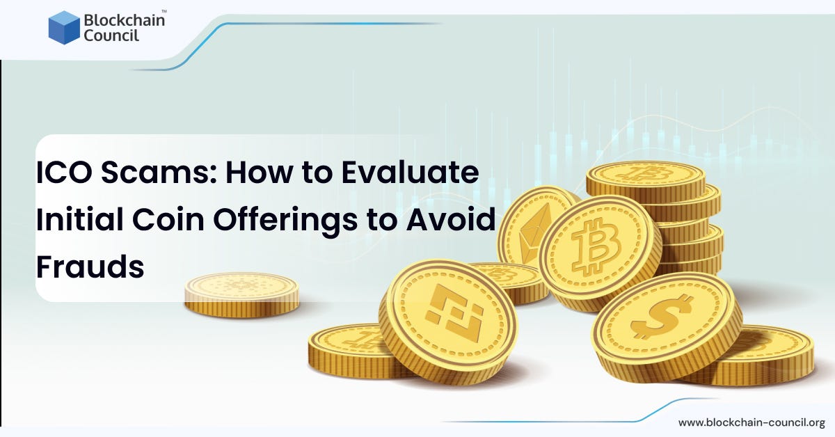 ICO Scams: How to Evaluate Initial Coin Offerings to Avoid Frauds | by