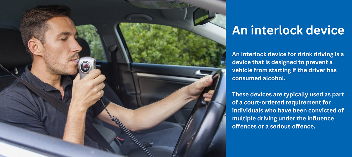 Interlock Device Program. An interlock device for drink driving… by Onroad May, 2023 Medium