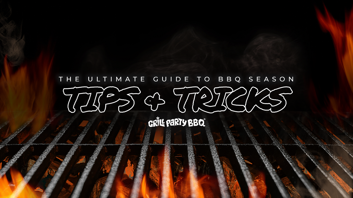 The Ultimate Guide to Barbecue Season Tips and Tricks to Perfect Your