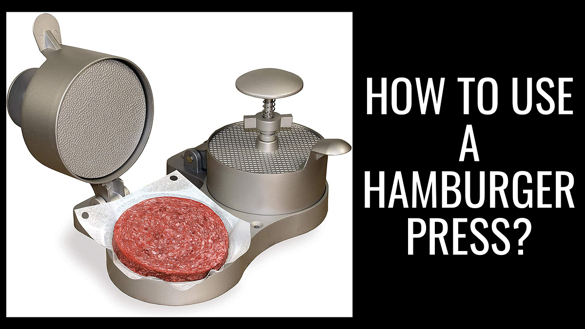 How to Use a Hamburger Press?. Confused about how to use a hamburger