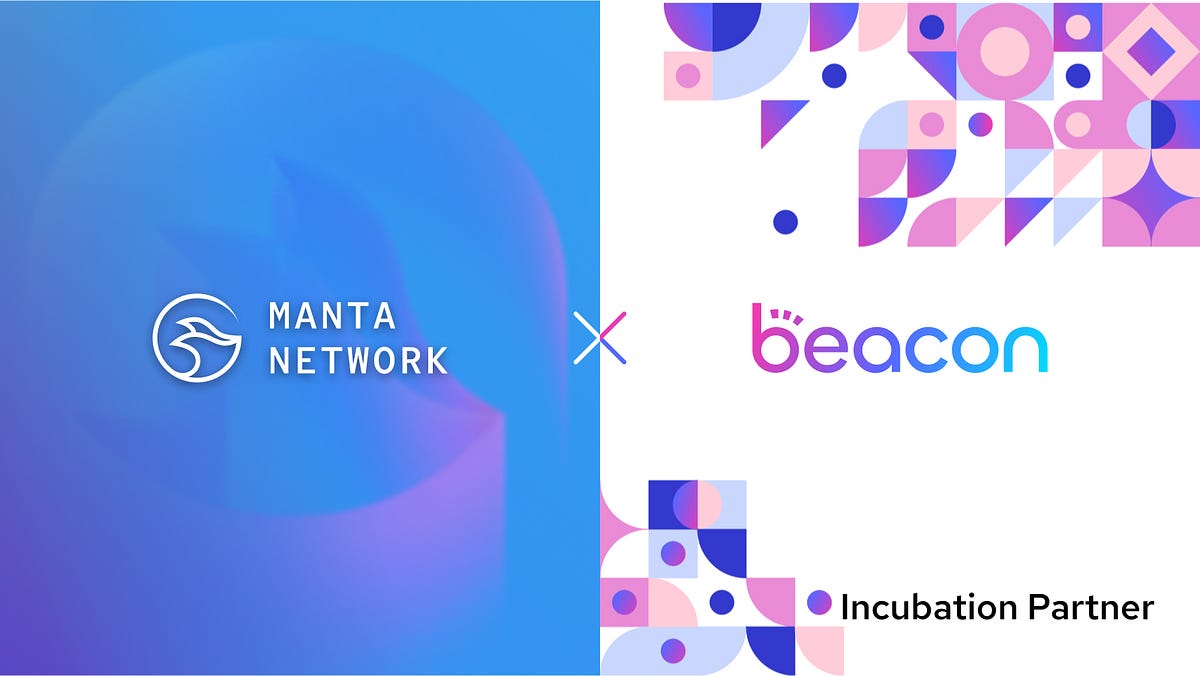 Manta Network Ecosystem Incubation Partner: Beacon