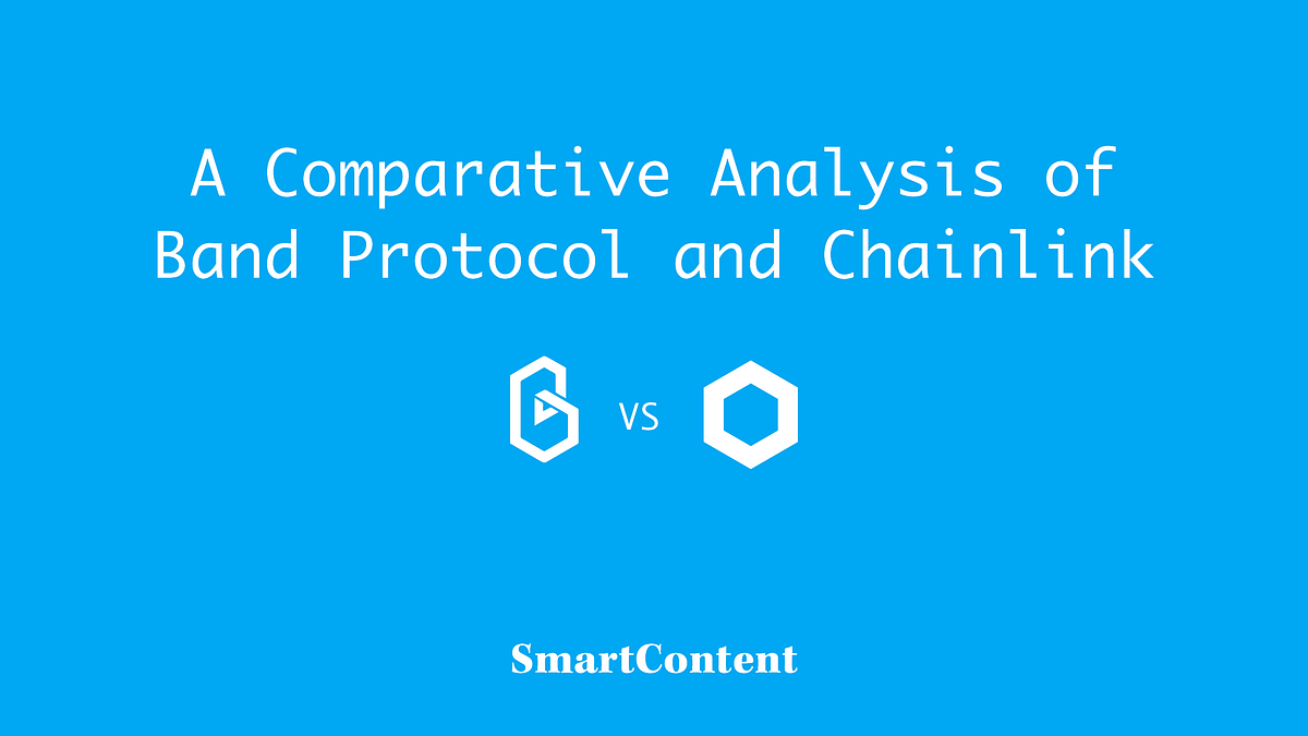 Band Protocol and Chainlink: A Comparative Analysis | by SmartContent |  Medium