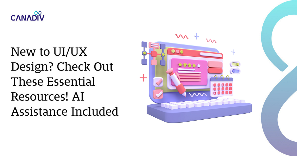 New to UI/UX Design? Check Out These Essential Resources! AI Assistance ...