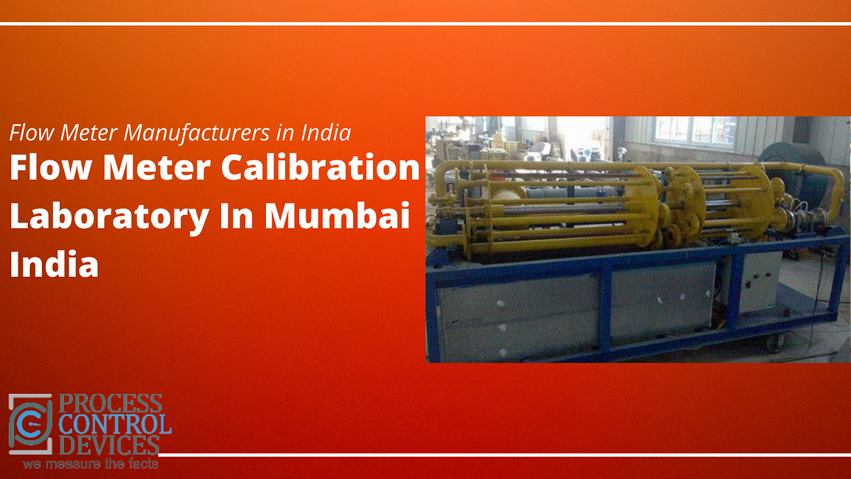 Flow Meter Calibration Laboratory In Mumbai India Process Control