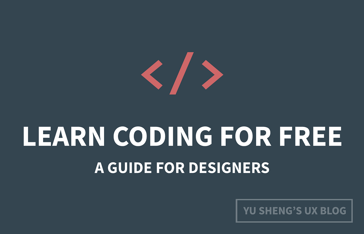 How to learn coding for free: A complete guide for designers