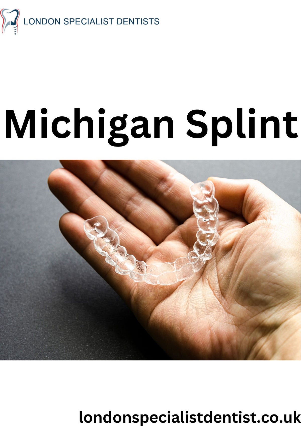 Michigan Splint London specialist Dentists Medium