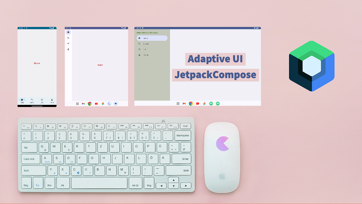 Building an Adaptive UI with Jetpack Compose | Medium