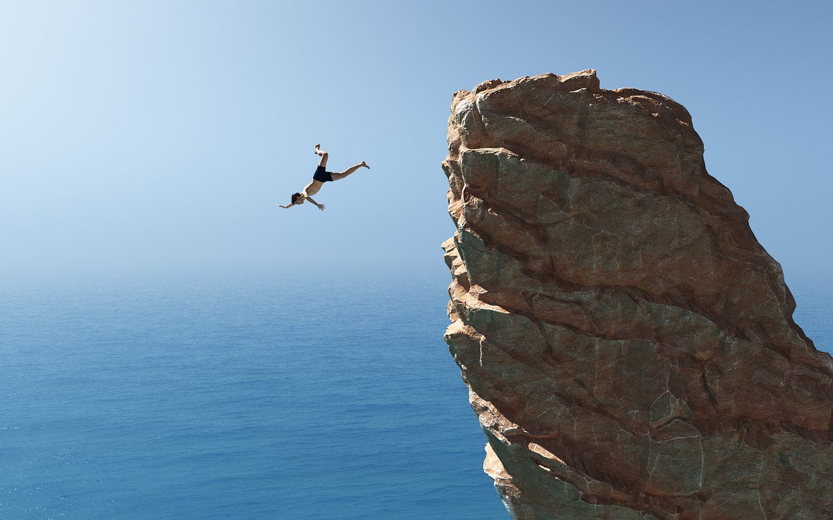 Metaphorical Cliff Jumping. To get to where you want to go, you’ve