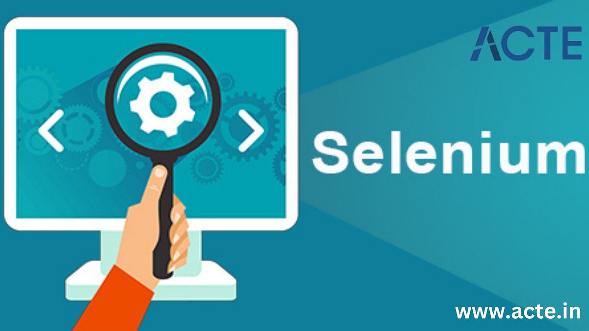 Benefits of Using Selenium: Simplifying Web Automation | by Luca | Medium