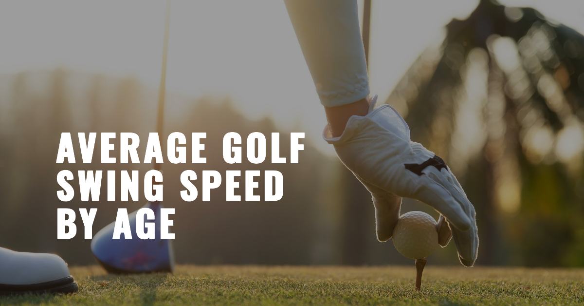 Average Golf Swing Speed by Age A Comprehensive Guide by The golf