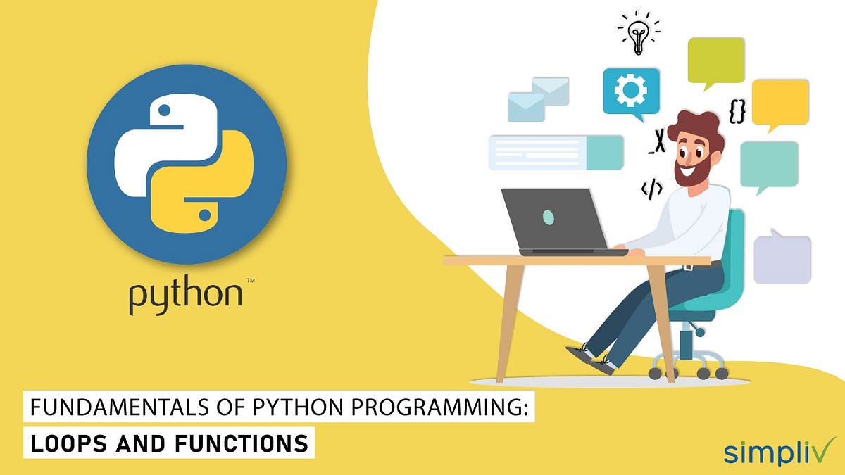 Python Loops and Functions: Complete Guide [With Examples] | by ...