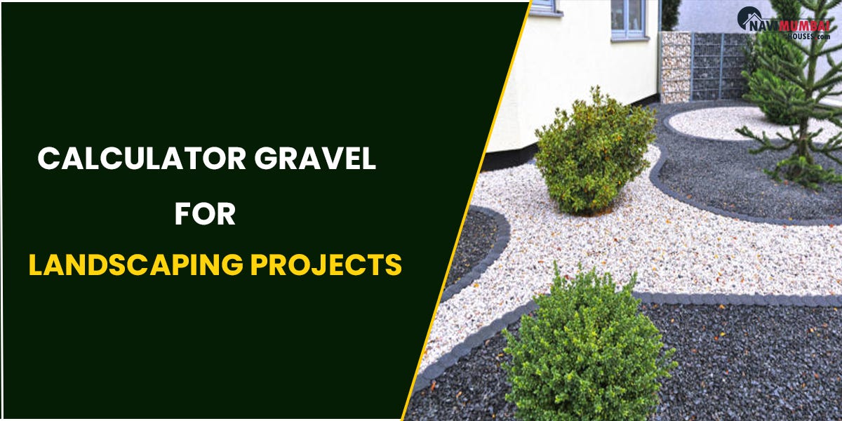Gravel Calculator For Landscaping Projects by nayana navimumbaihouses
