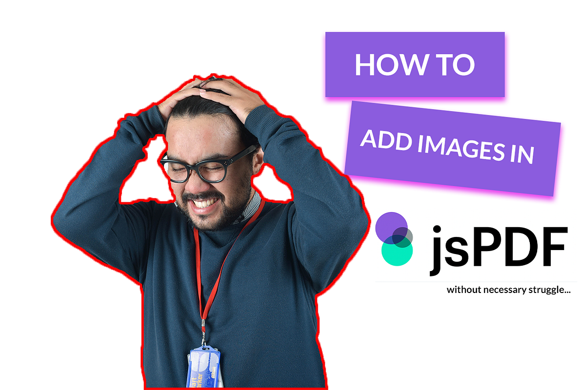 how-to-add-images-in-jspdf-in-2-different-ways-by-szymon-kolber