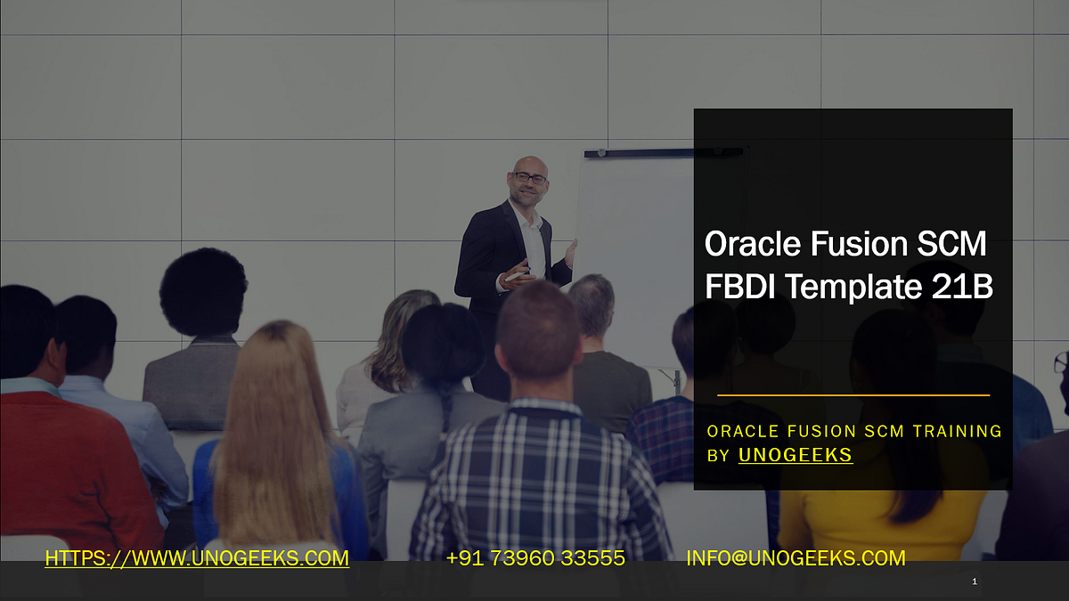 Oracle Fusion SCM FBDI Template 21B | by Shiva Yarlagadda | Medium