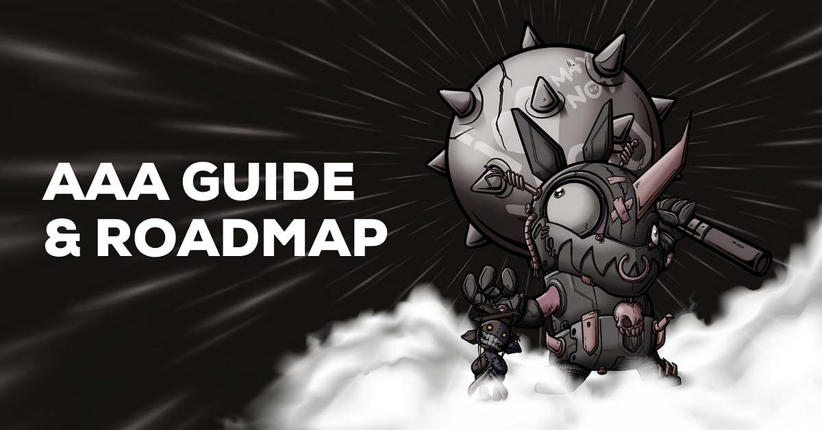 AAA Guide & Roadmap