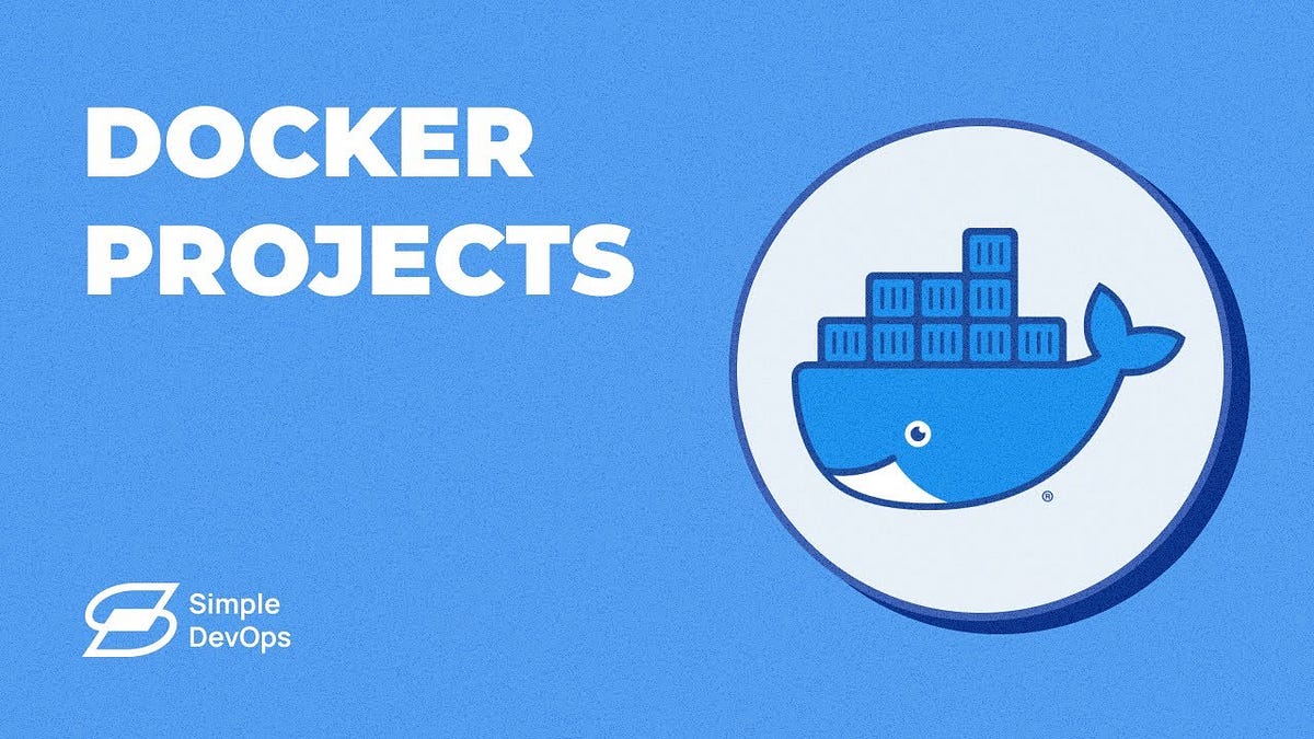 10 Best Docker Projects with Source Code | by Mouri Roy | Medium