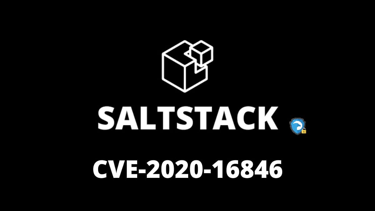 Saltstack remote code execution CVE202016846 by Rapid SafeGuard