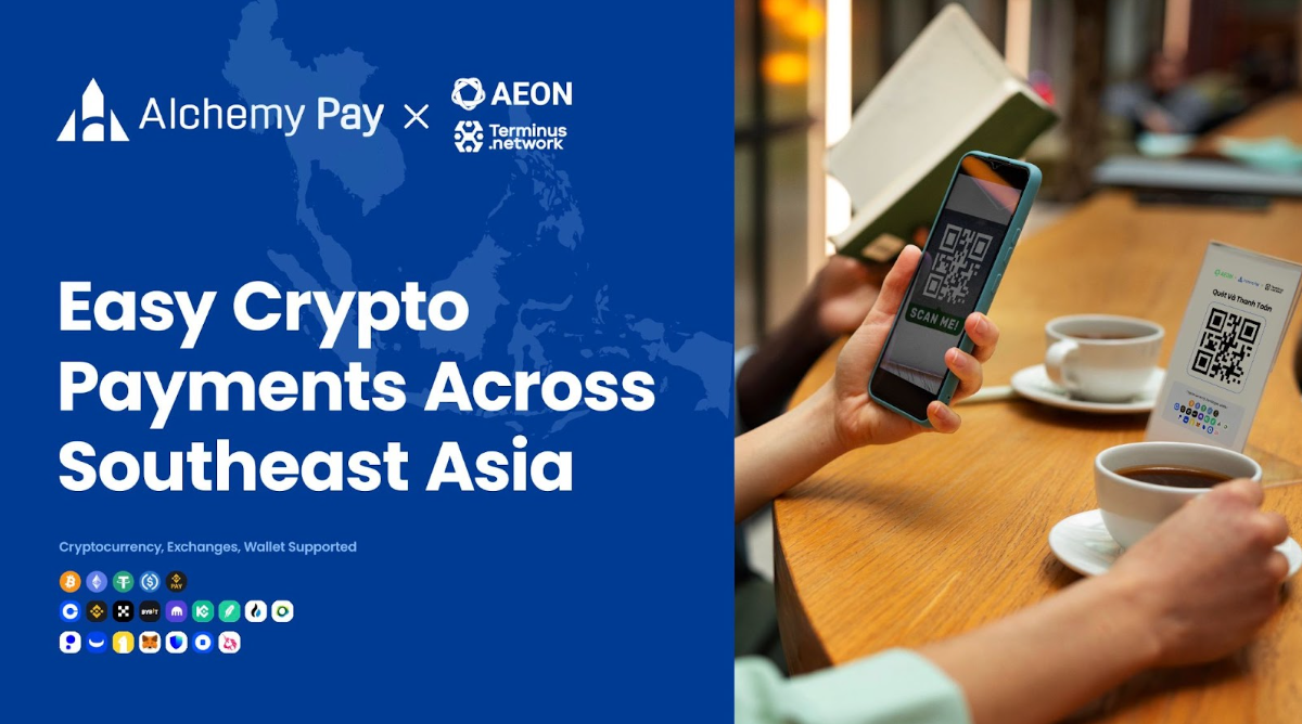 Alchemy Pay Partners with Terminus.network and AEON to Enable Crypto  Payments Across Southeast Asian Merchants | by Alchemy Pay | Medium