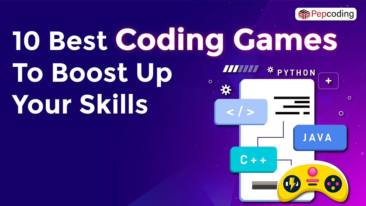 10 Best Coding Games To Boost Up Your Skills | by Pepcoding | Medium
