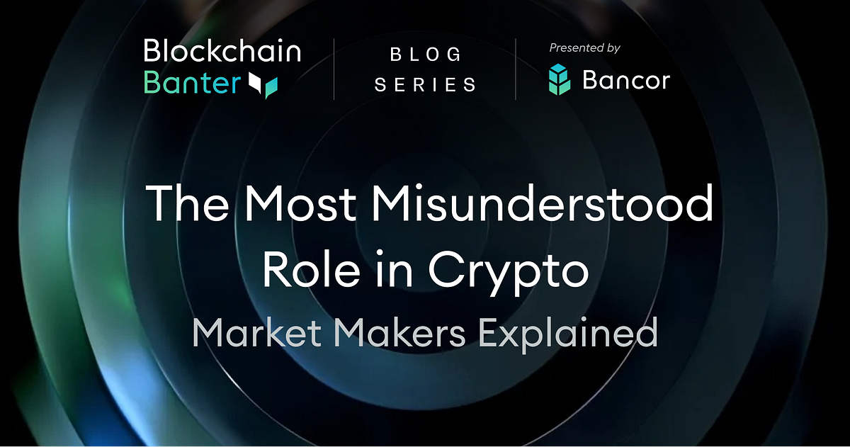 The Most Misunderstood Role in Crypto: Market Makers Explained | by Jen Albert | May, 2025 The Most Misunderstood Role in Crypto: Market Makers Explained | by Jen Albert | May, 2025