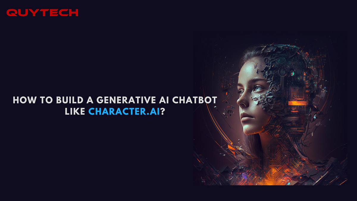How to build a generative AI chatbot like Character.AI? | by ...
