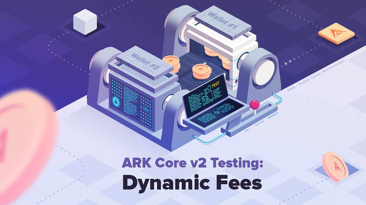 ARK Core v2 Testing: Dynamic Fees | by Rok Černec | ARK.io | Blog | Medium