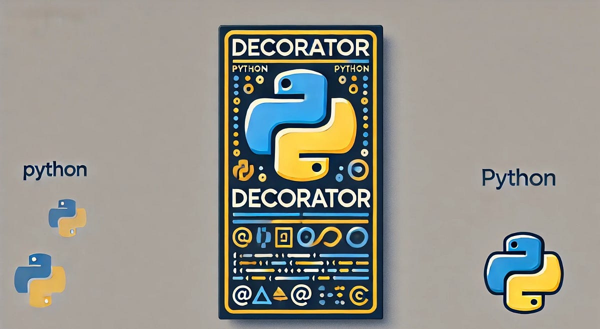 Python Decorators — Quick introduction | by Trisit Chatterjee | Jul ...