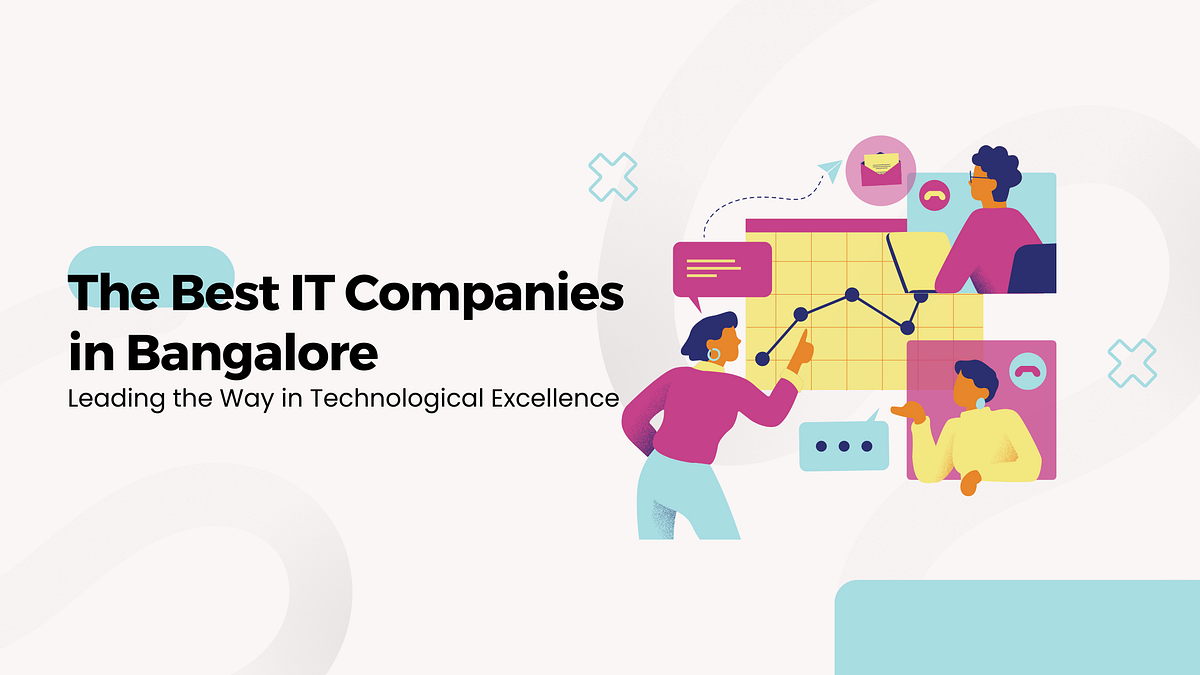 The The Best IT Companies In Bangalore by pixeltech.ai Jul, 2023 Medium