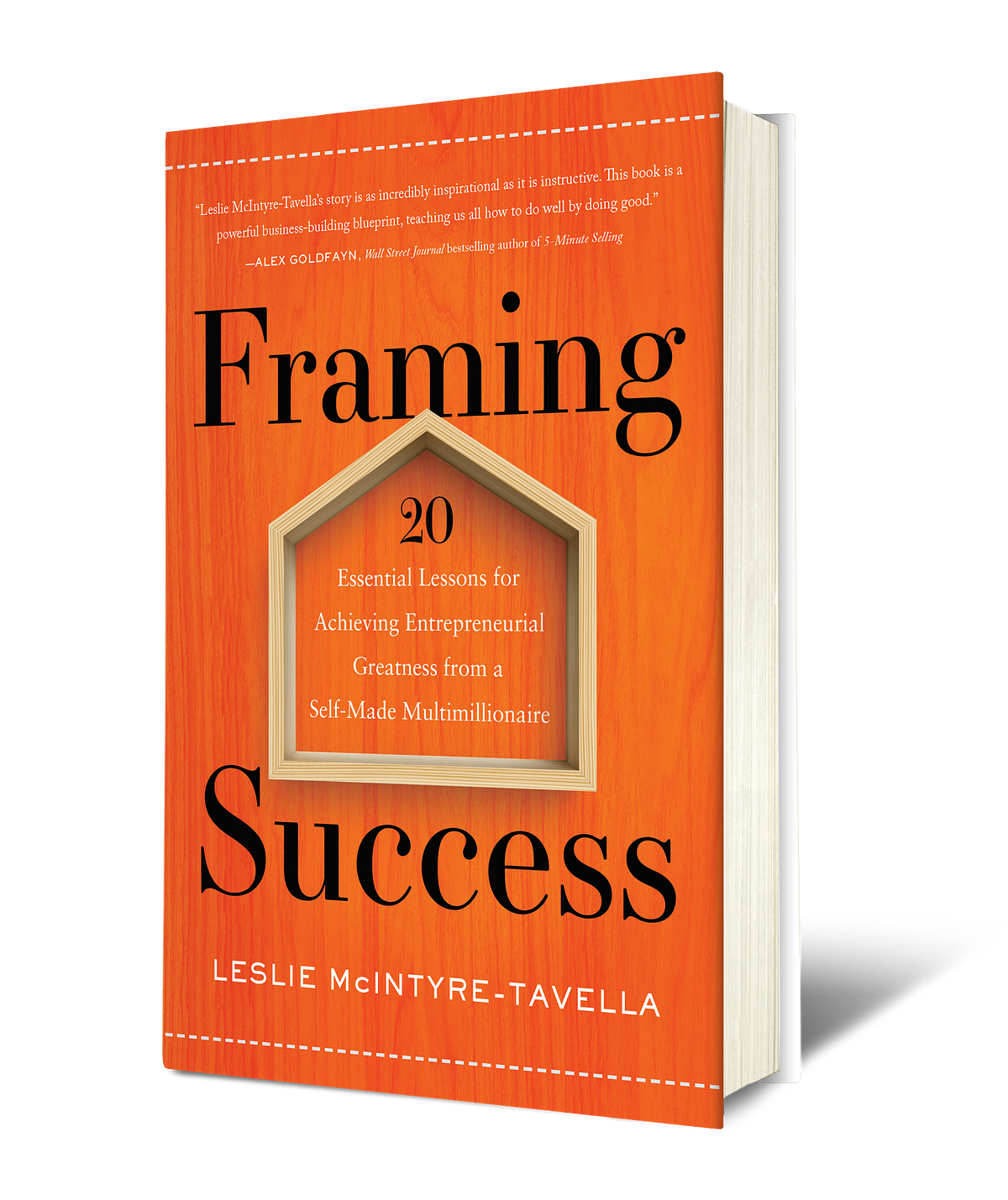 Framing Success 20 Essential Lessons for Achieving Entrepreneurial