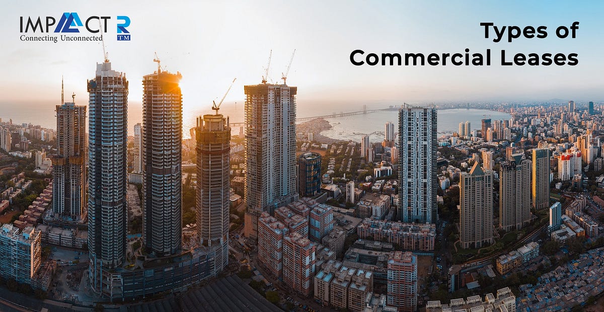 What are the main types of commercial leases in India? by Imapctr