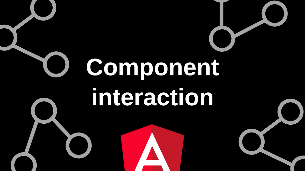 Angular: Component interaction. How to pass data from parent to child ...