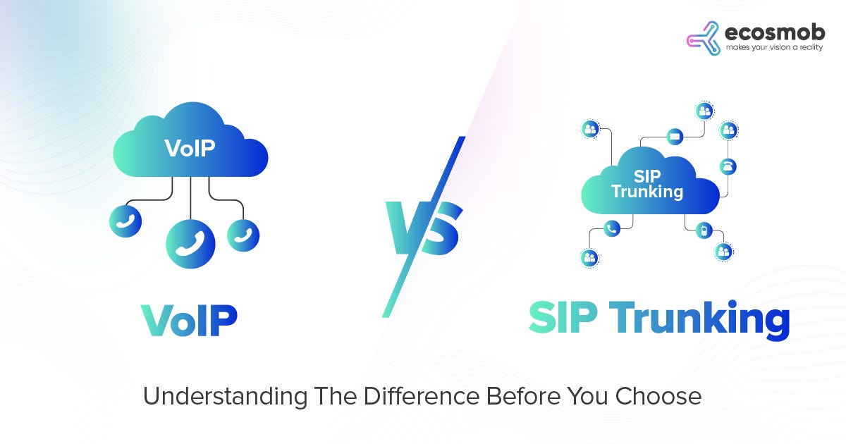 Sip Trunking Vs Voip Understanding The Difference Before You Choose Sip Trunking Vs Voip Understanding The Difference Before You Choose