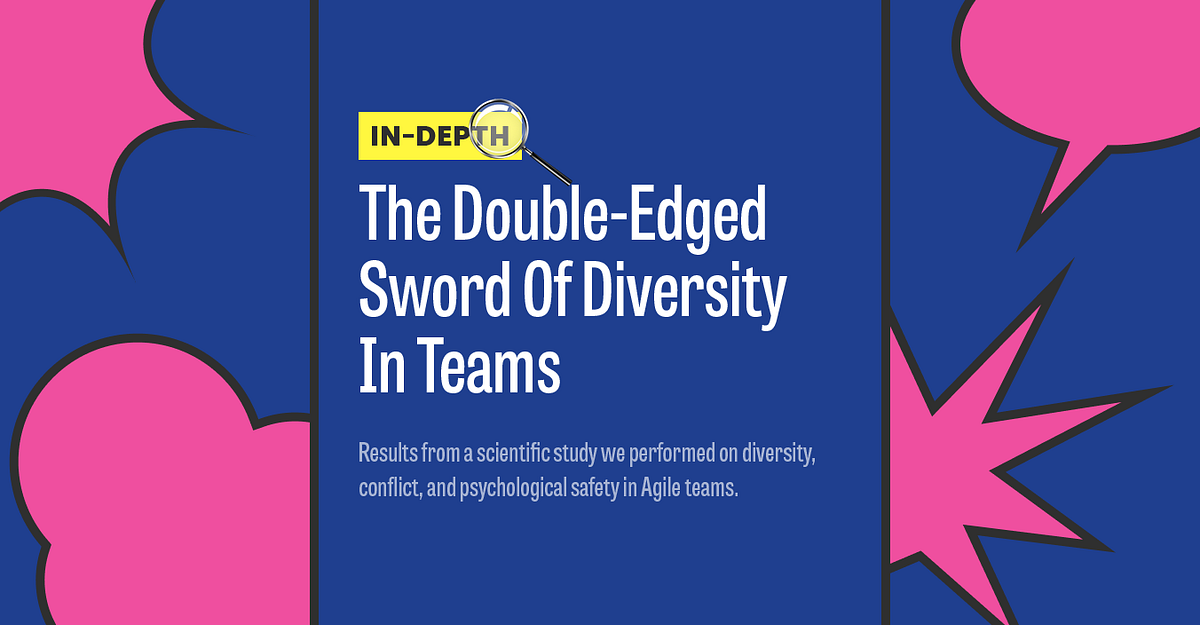 In-Depth: The Double-Edged Sword Of Diversity In Teams