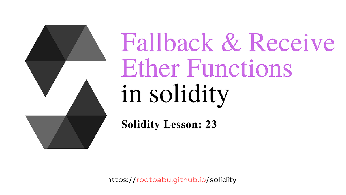Fallback & Receive Ether Functions | Solidity-day25 | by Mr. ऋ | Medium