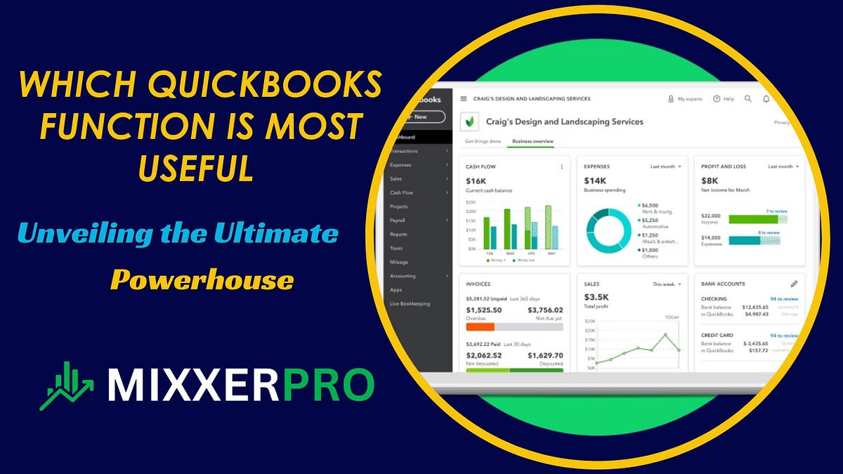 Which Quickbooks Function is Most Useful Unveiling the Ultimate
