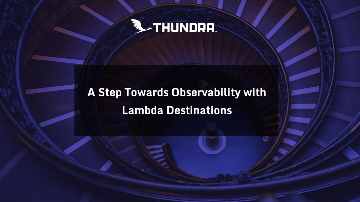 A Step Towards Observability with Lambda Destinations by Sarjeel
