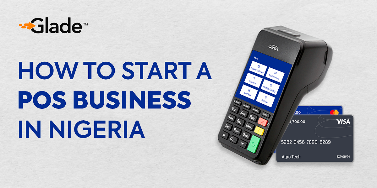 How To Start A POS Business In Nigeria by LV Medium