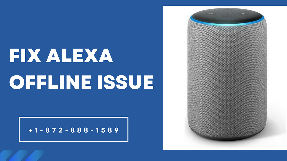 Troubleshooting Steps to Fix Alexa Offline or Amazon Echo Offline Error