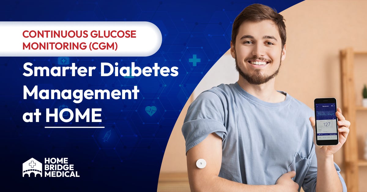 Continuous Glucose Monitoring (CGM): Smarter Diabetes Management at Home