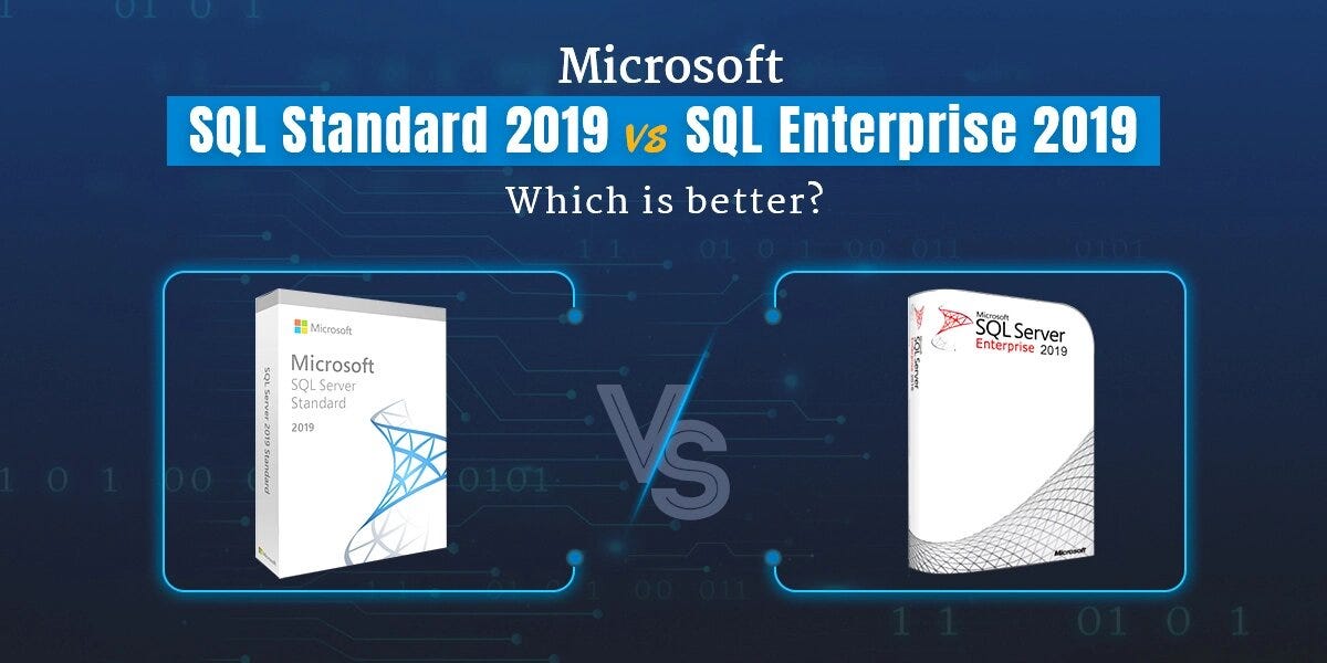 What’s the Difference Between SQL Standard 2019 and SQL Enterprise 2019 ...