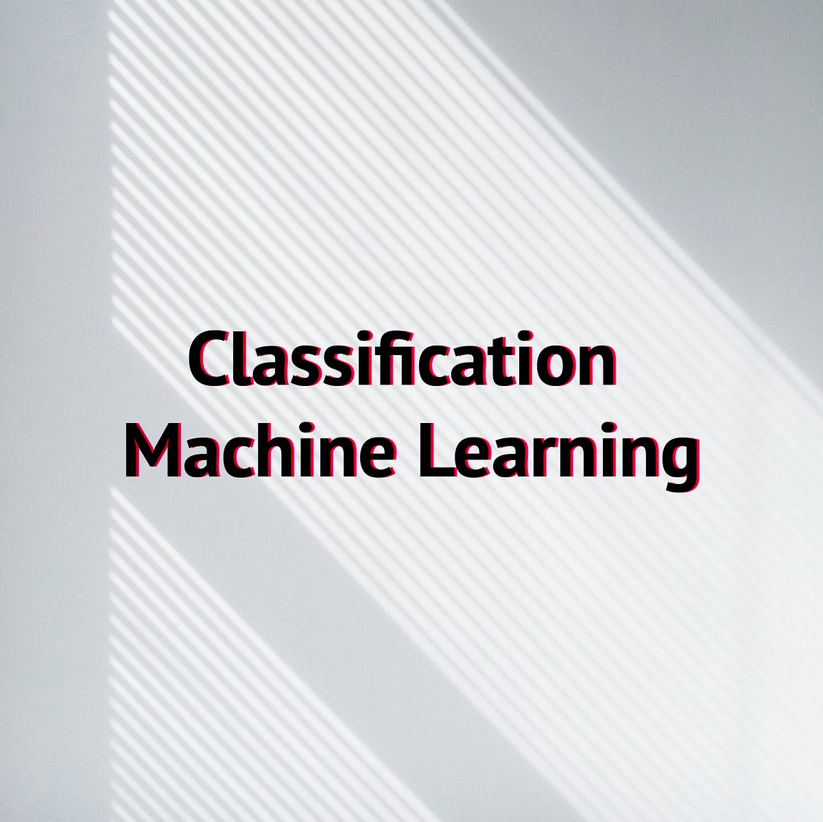 Python For Data Science — A Guide To Classification Machine Learning ...