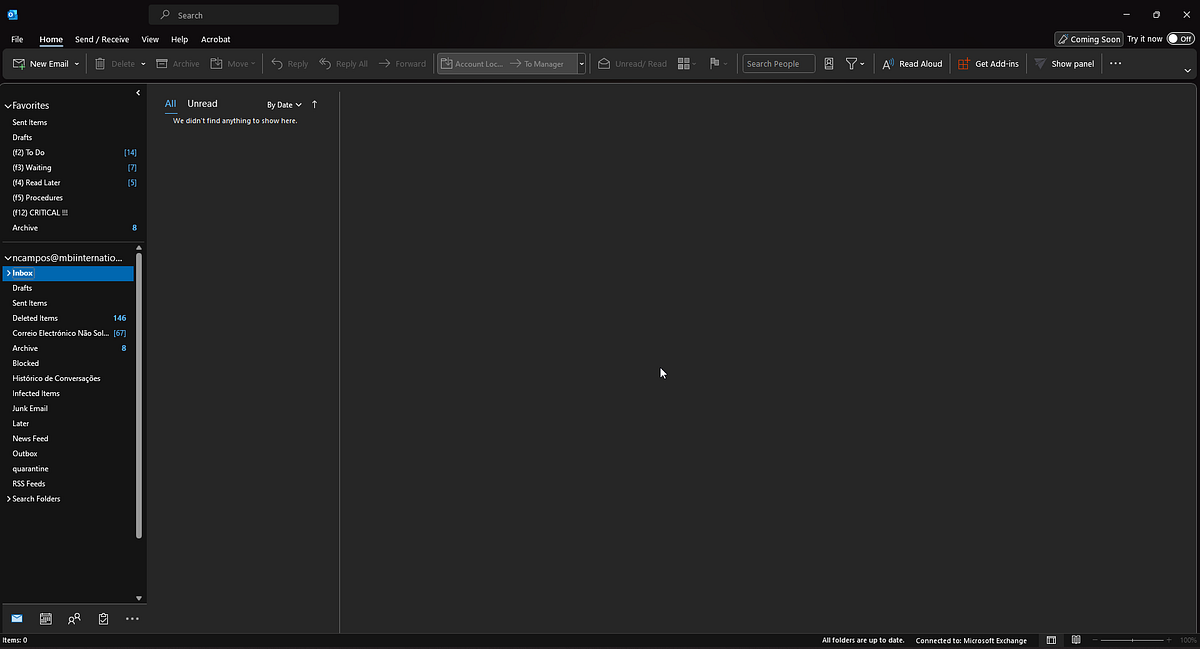 Outlook — My Inbox Zero strategy. Email still remains the primary