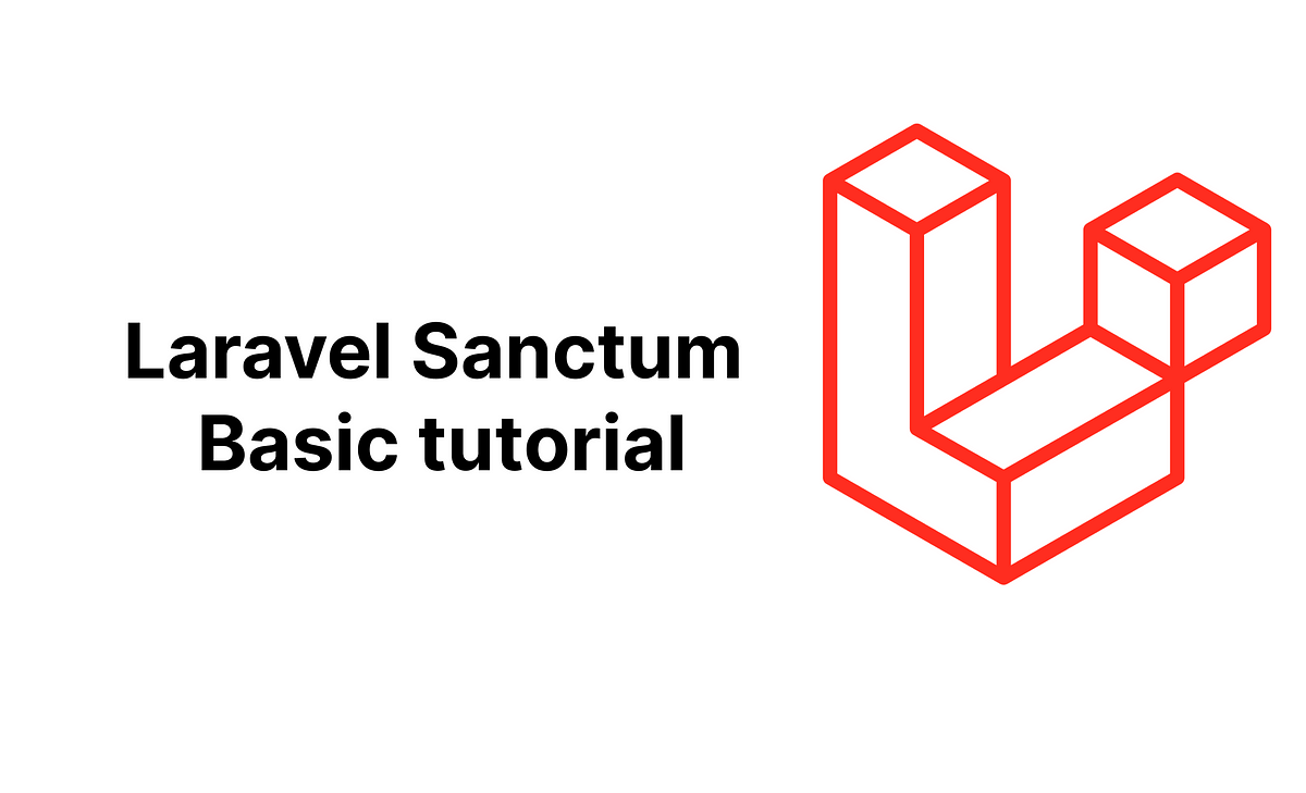 Api Authenticate How To Authenticate Api Using Laravel Sanctum By Api Authenticate How To Authenticate Api Using Laravel Sanctum By