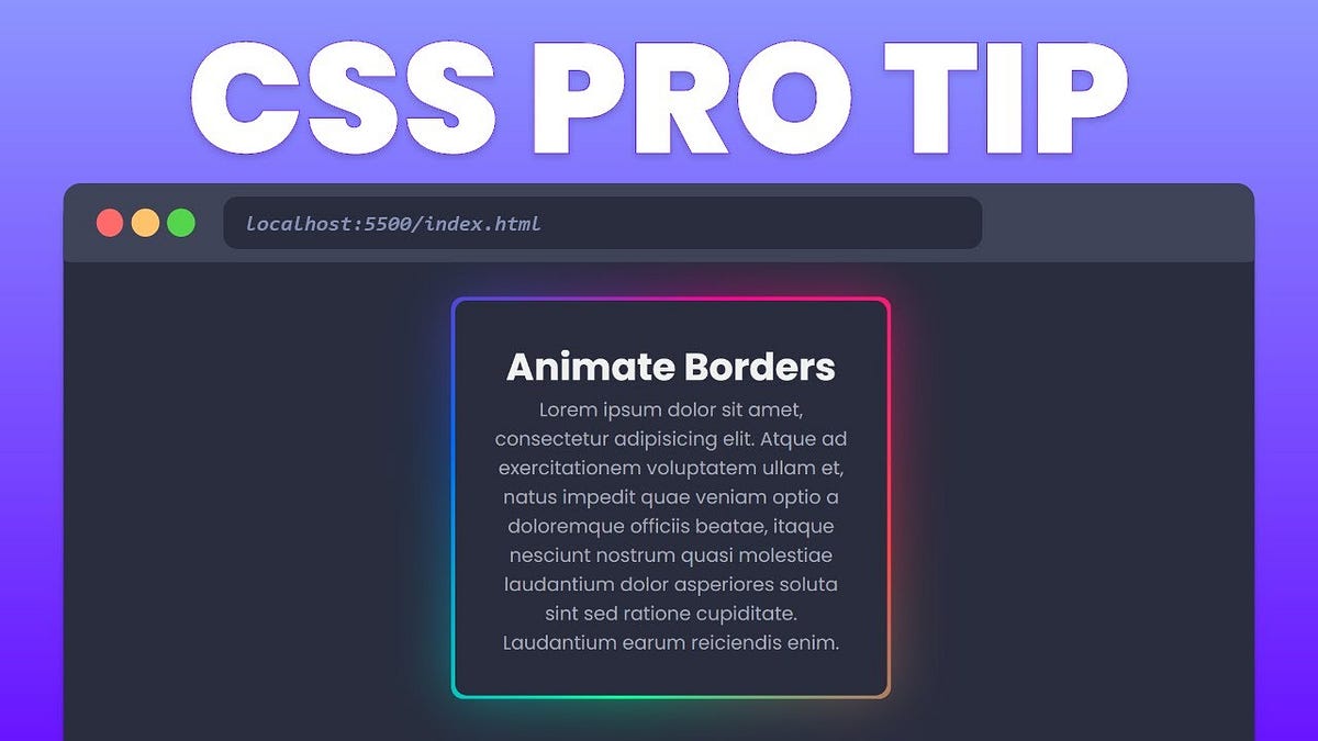 How to Use CSS Border Animations. Learn how to use CSS border ...