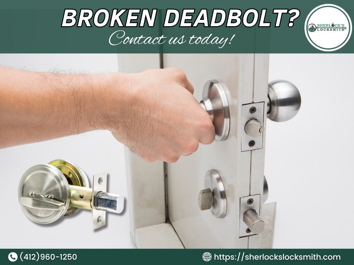 Broken Deadbolt Repair Service in Carnegie PA